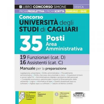 Concorso UniversitÃ  degli Studi di Cagliari. 35 posti area amministrativa. 19 Funzionari 16 Assistenti. Manuale per la preparazione
