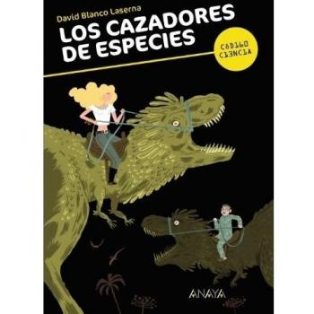 Los cazadores de especies (Tapa blanda con solapas).