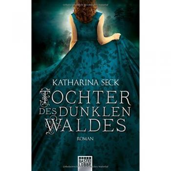 Tochter des dunklen Waldes: Roman
