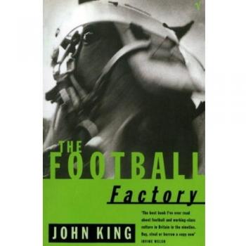 John King The Football Factory