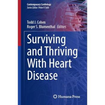 Surviving and Thriving With Heart Disease