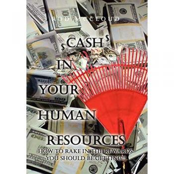 Cash In Your Human Resources