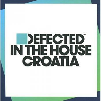 Defected In The House Croatia 2016