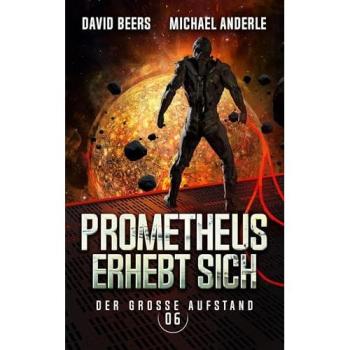 Prometheus erhebt sich