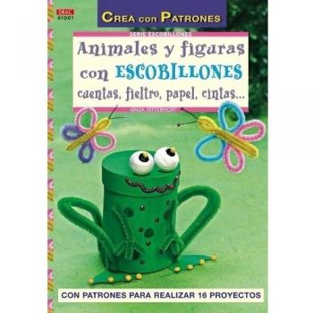 Serie escobillones nº 1. Animales y figuras con escobillones cuentas, fieltro, papel, cintas