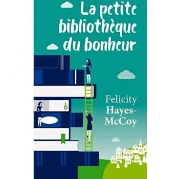 La petite bibliothèque du bonheur