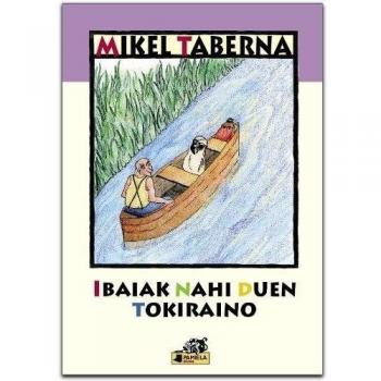 Ibaiak nahi duen tokiraino