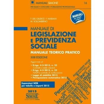 Manuale di legislazione e previdenza sociale. Manuale teorico pratico