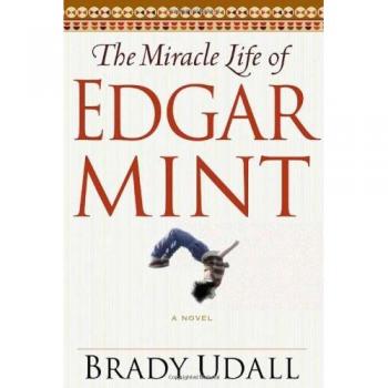 The Miracle Life of Edgar Mint