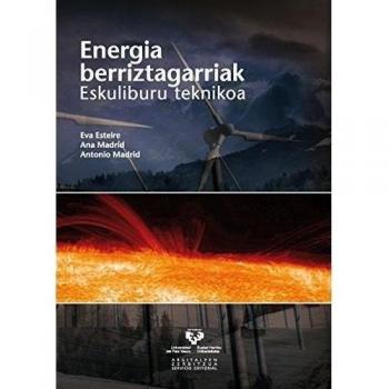 Energia berriztagarriak. Eskuliburu teknikoa