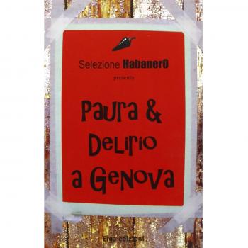 Paura & delirio a Genova