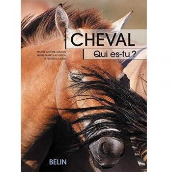 Cheval qui es-tu ?: Qui es-tu ?