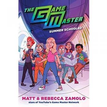 Rebecca Zamolo The Game Master: Summer Schooled