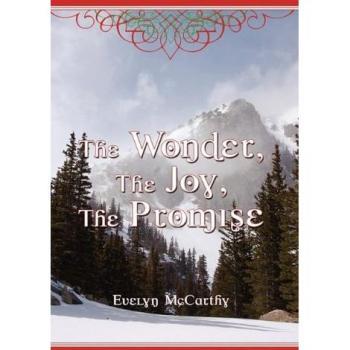 The Wonder, The Joy, The Promise Stories For Christmas