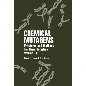 Chemical Mutagens: Principles And Methods For Their Detection