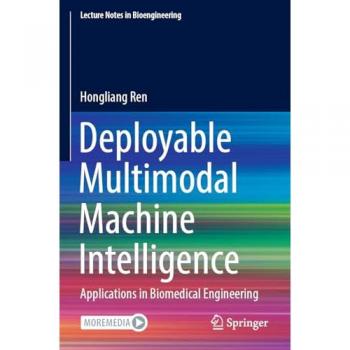 Deployable Multimodal Machine Intelligence