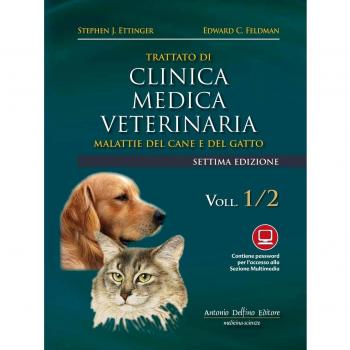 Trattato di clinica medica veterinaria Ettinger. Malattie del cane e del gatto