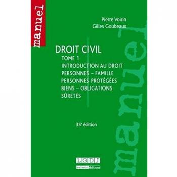 Droit civil, tome 1 : Introduction au droit, personnes, famille, personnes protégées, biens, obligat