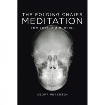 The Folding Chairs Meditation: Prompts for a Season on the Skids