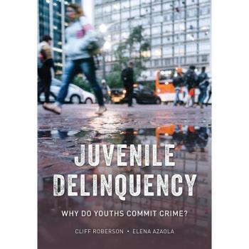 Juvenile Delinquency: Why Do Youths Commit Crime?