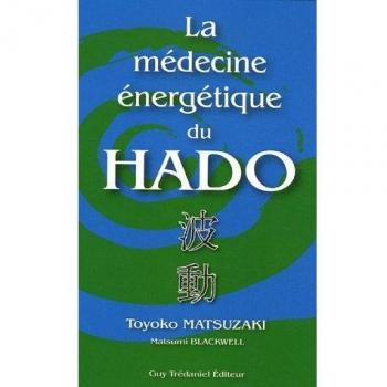 La medecine energetique du hado