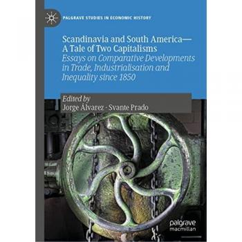 Scandinavia and South AmericaA Tale of Two Capitalisms