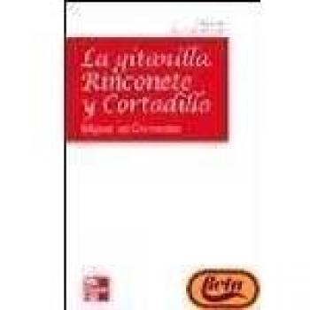 La gitanilla. Rinconete y Cortadillo