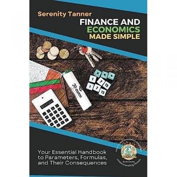 Finance and Economics Made Simple