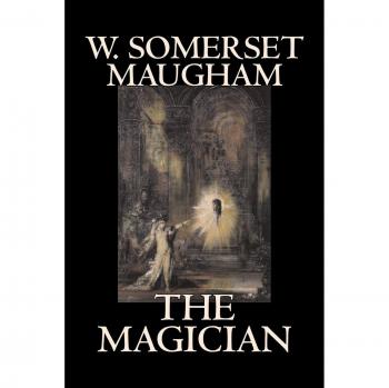 Maugham, W. Somerset: The Magician by W. Somerset Maugham, Horror, Classics, Literary