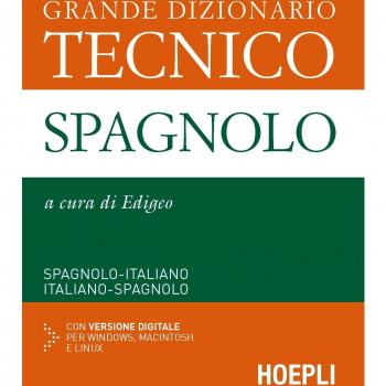 Grande dizionario tecnico spagnolo. Spagnolo-italiano, italiano-spagnolo. Con CD-ROM