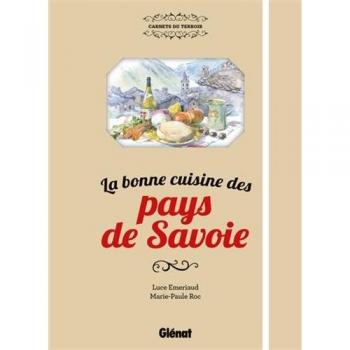La bonne cuisine des pays de Savoie