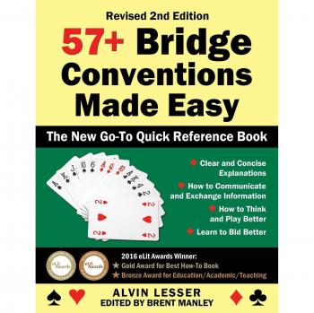 57+ Bridge Conventions Made Easy: The New Go-To Quick Reference Book