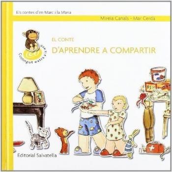 El conte d'aprendre a compartir: Marc i la Maria 9 (Tapa dura).