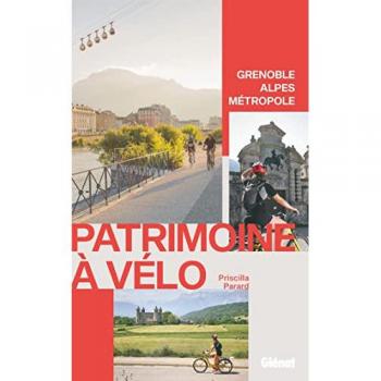 Patrimoine à vélo, Grenoble Alpes Métropole: Grenoble Alpes Métropole