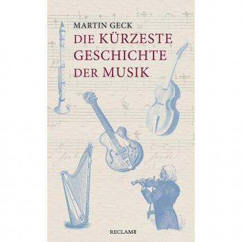 Geck Die kürzeste Geschichte der Musik