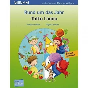 Rund um das Jahr. Tutto l'anno