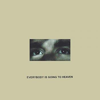 Everybody is going to heaven vinyl lp