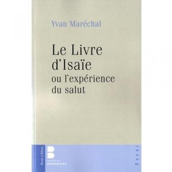 Le Livre d'Isaïe ou l'expérience du salut