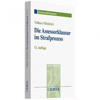 Die Assessorklausur im Strafprozess