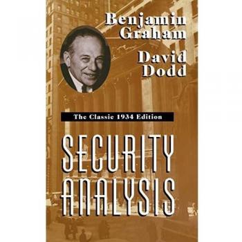 Security Analysis: The Classic 1934 Edition