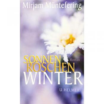 Mirjam Müntefering Sonnenröschenwinter