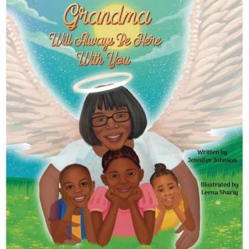 Grandma Will Always Be Here With You