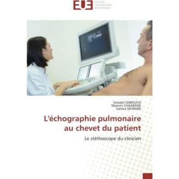 L'échographie pulmonaire au chevet du patient: Le stéthoscope du clinicien