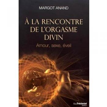 A la rencontre de l'orgasme divin