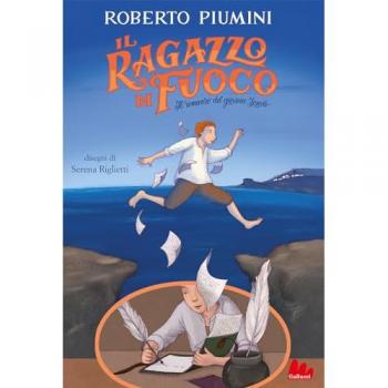 Il ragazzo di fuoco. Il romanzo del giovane Foscolo