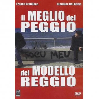 Il meglio del peggio del modello Reggio. Con DVD