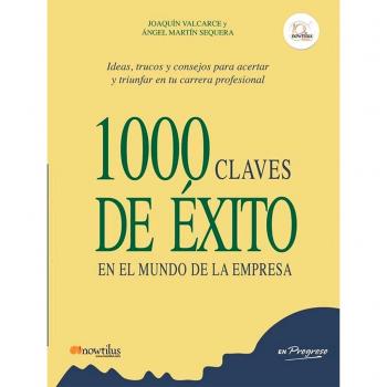 1000 claves de éxito en el mundo de la empresa.