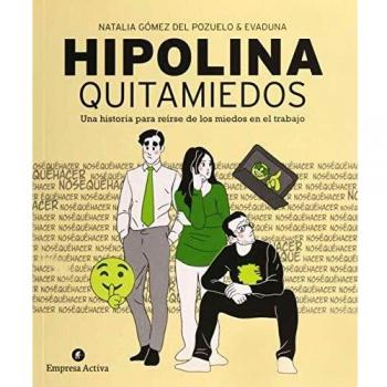 Hipolina Quitamiedos: Una historia para reírse de los miedos en el trabajo