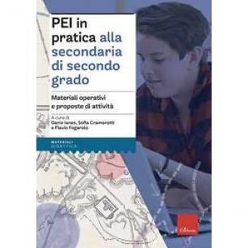 PEI in pratica alla secondaria di secondo grado. Materiali operat...
