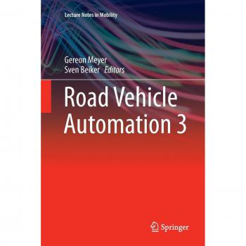 Road Vehicle Automation 3 (Lecture Notes in Mobility, Band 3)